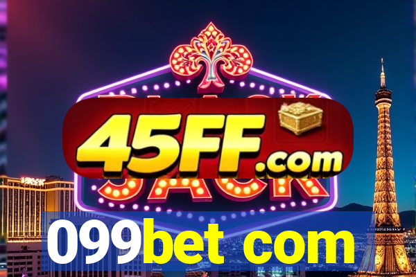 099bet com